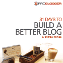 31 Days to Build a Better Blog