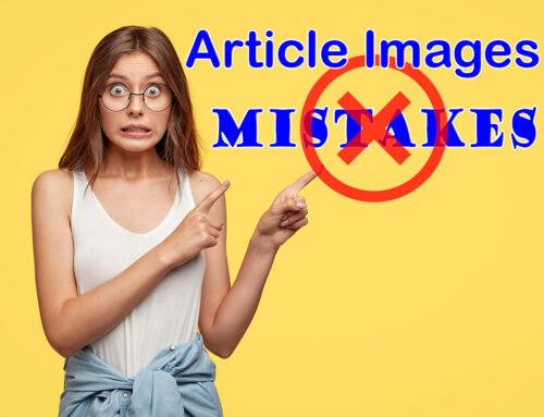 Article Images; Avoiding Mistakes