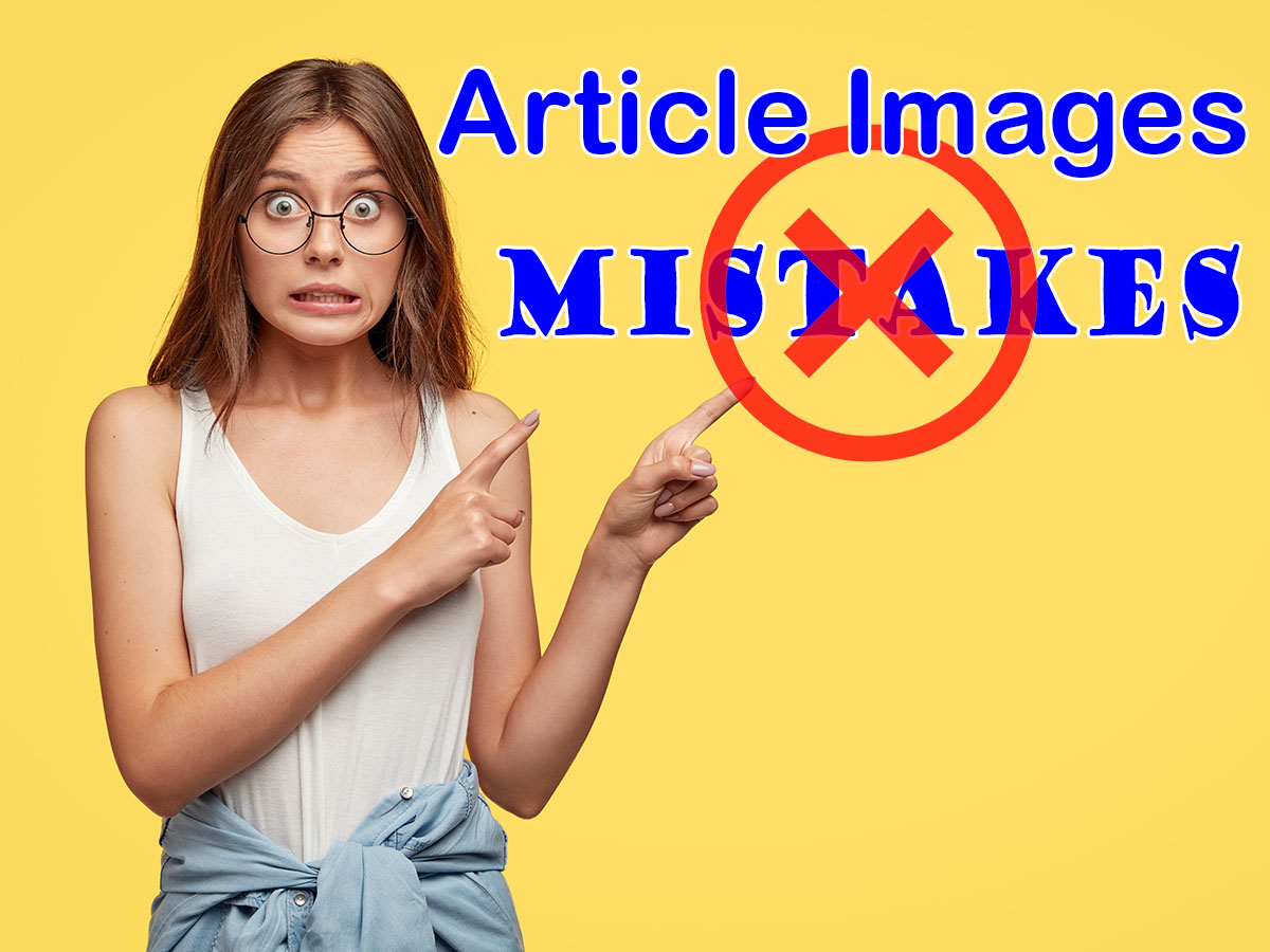 Article Images Mistakes